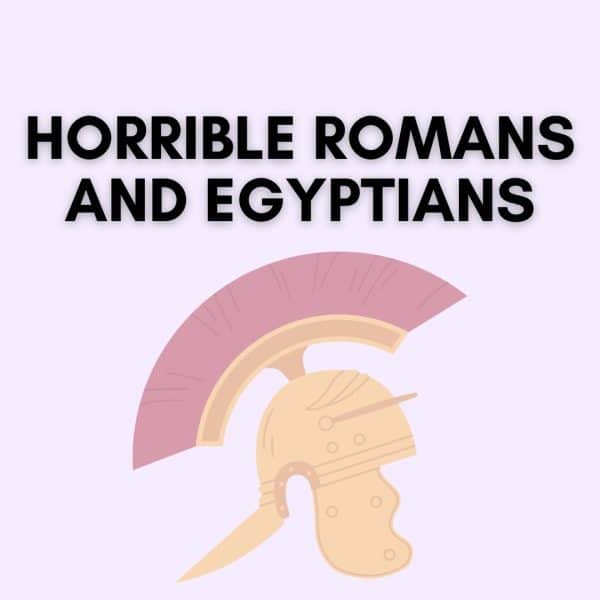 Horrible Romans and Egyptians